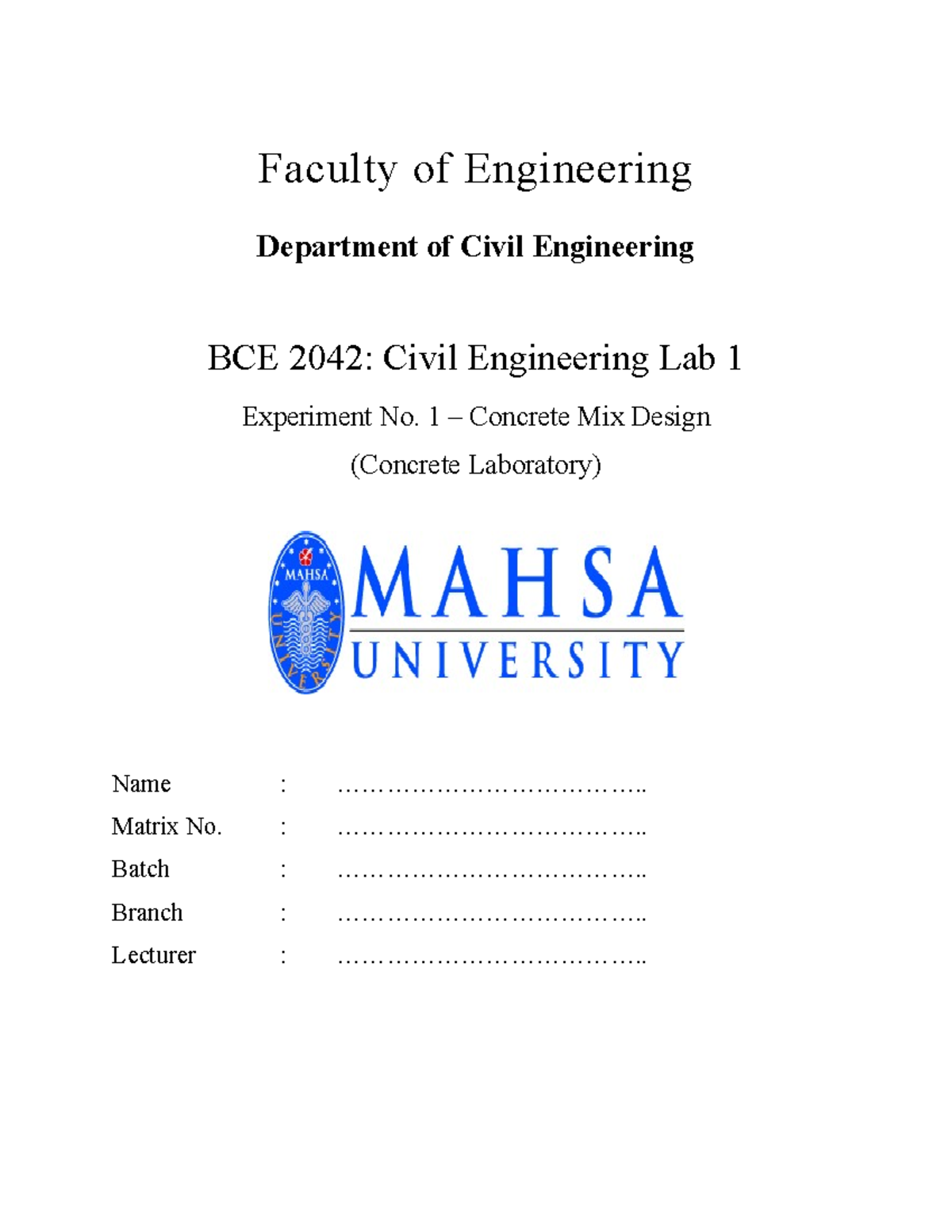 BCE 2042 Lab 1 Report - Concrete Mix Design Experiment Overview - Studocu