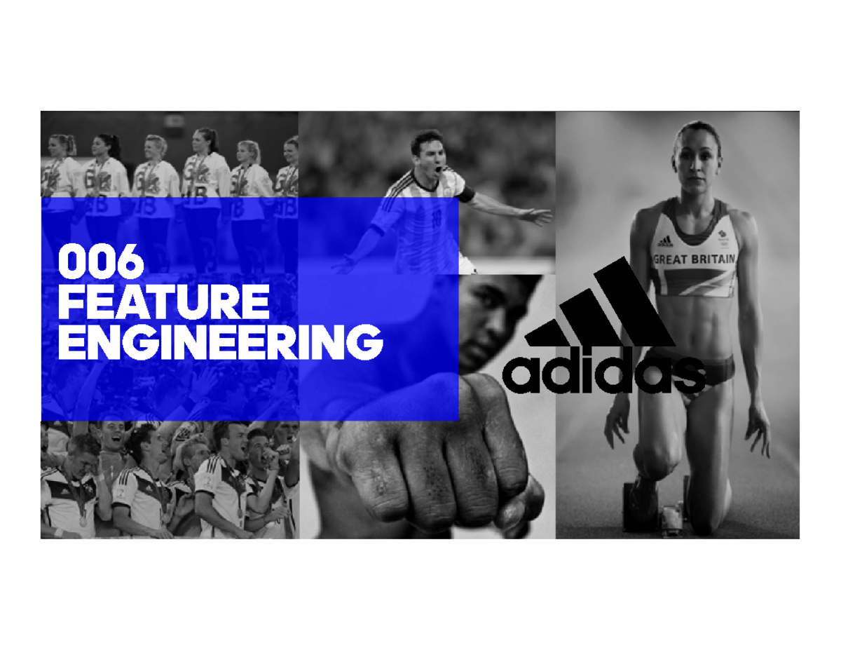 Adidas - Feature Engineering Objectives and Optimization Strategies ...