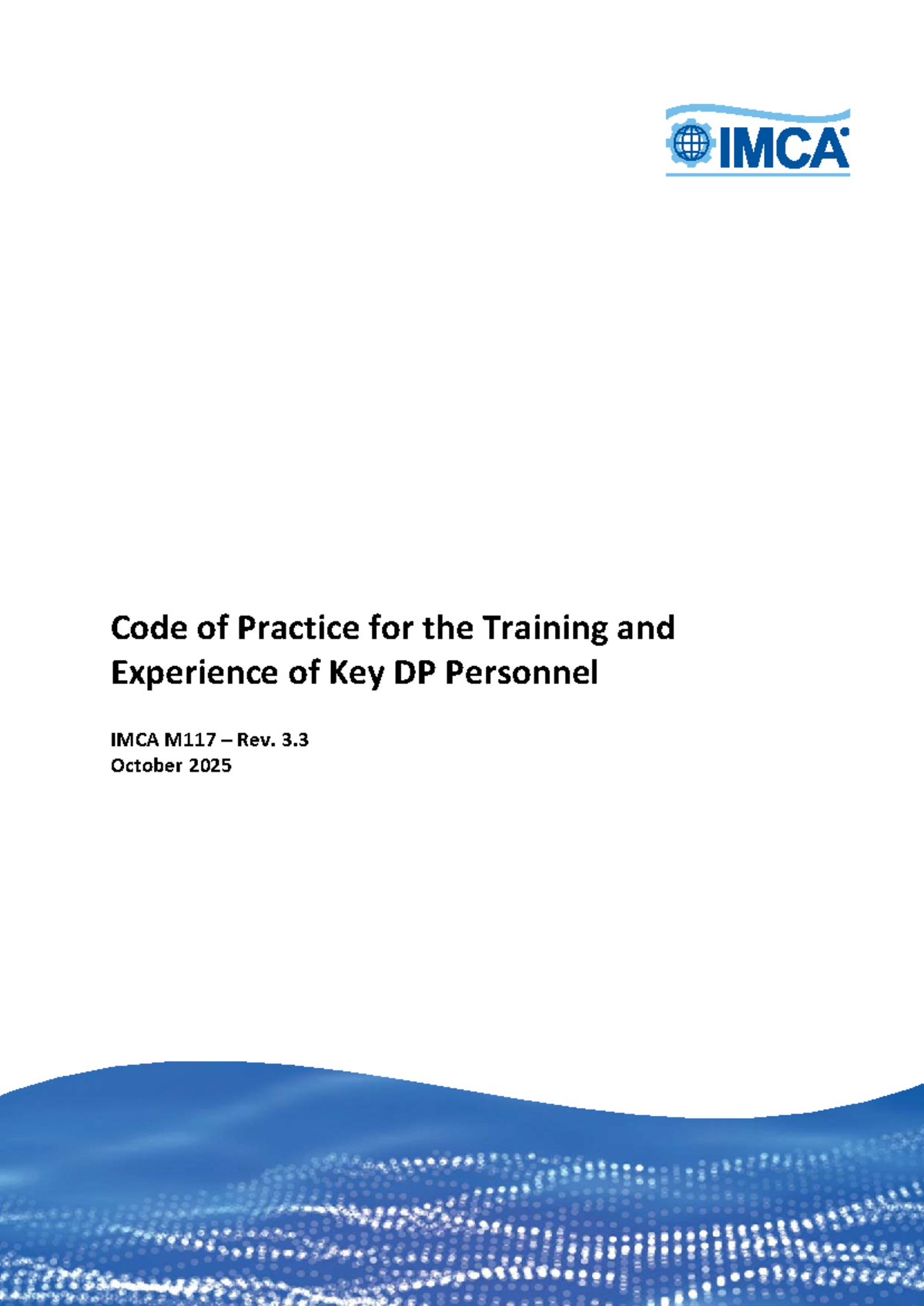 IMCA M117 Rev. 3.3: Code of Practice for Key DP Personnel Training ...