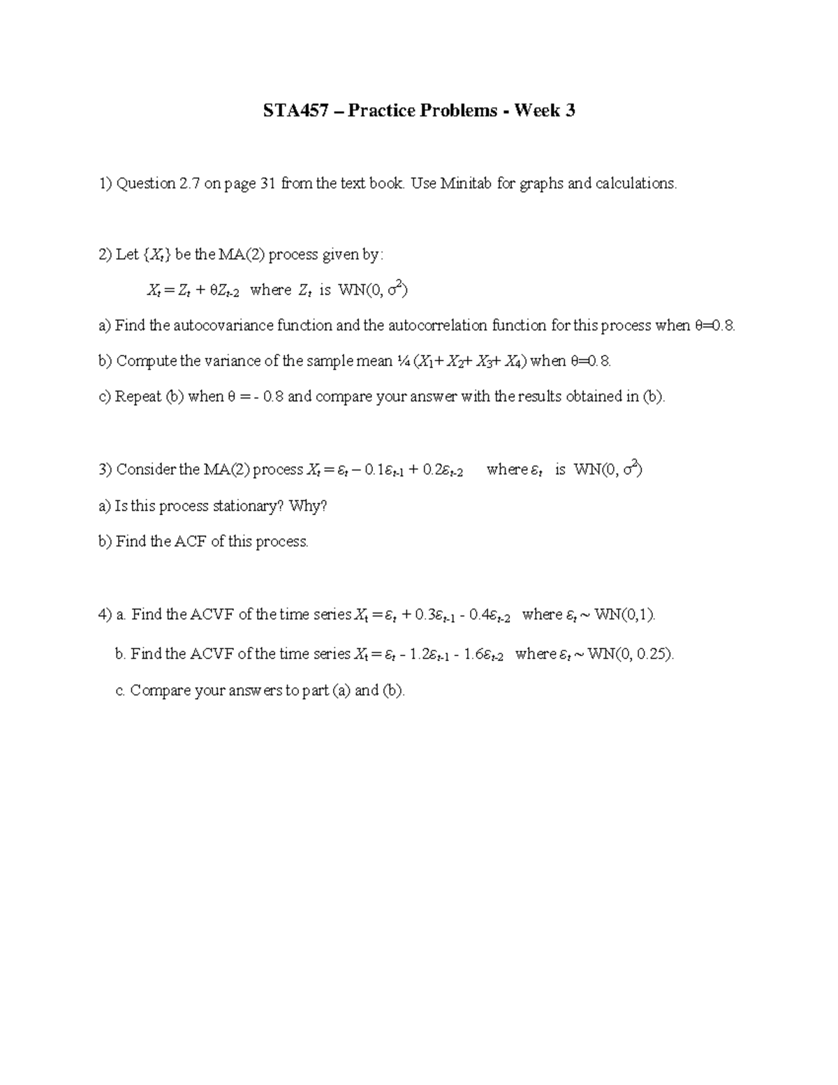 WK3practice problems - STA457 – Practice Problems - Week 3 Question 2 ...