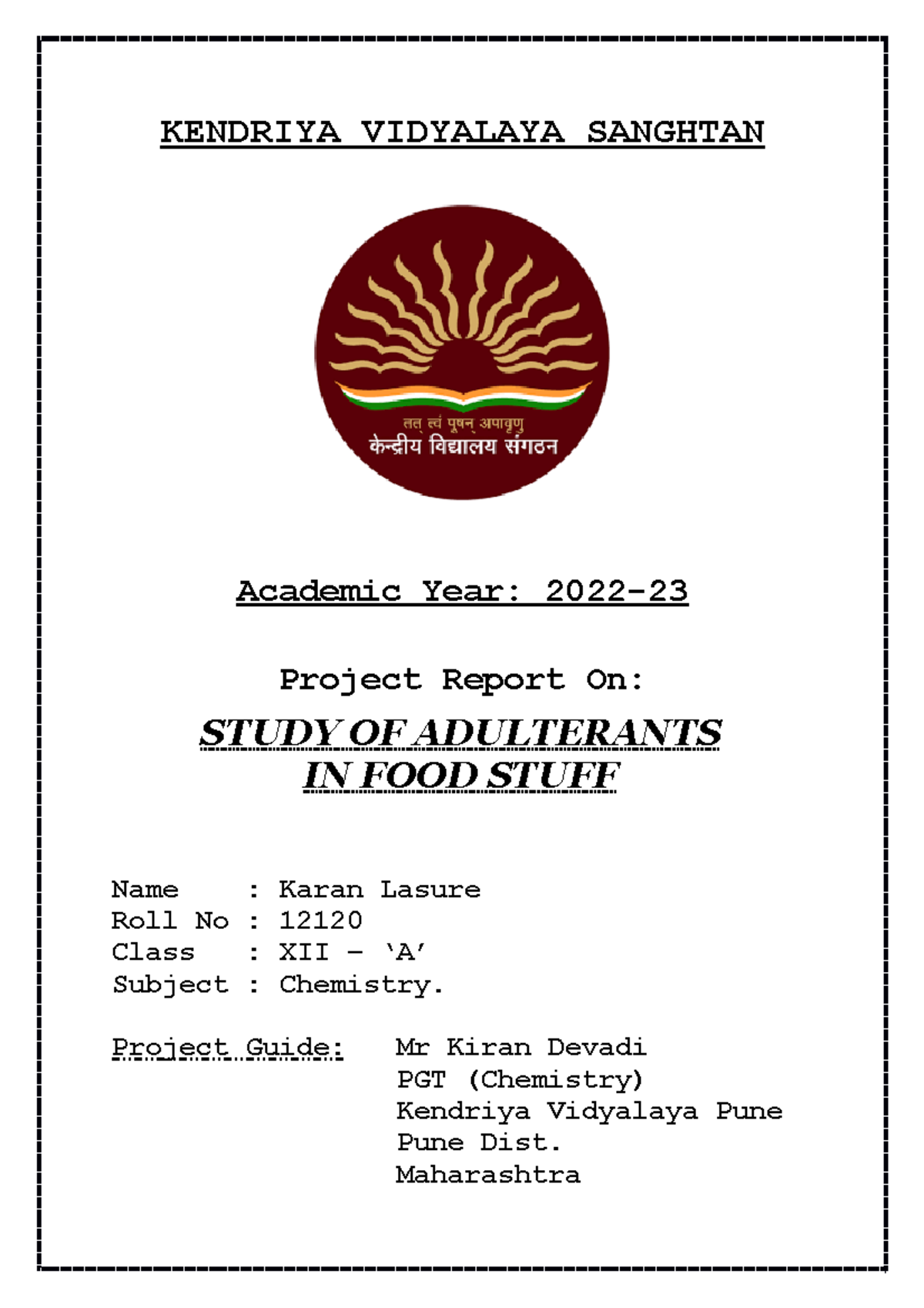 Chemistry Project Report: Study of Adulterants in Food Stuffs - Studocu