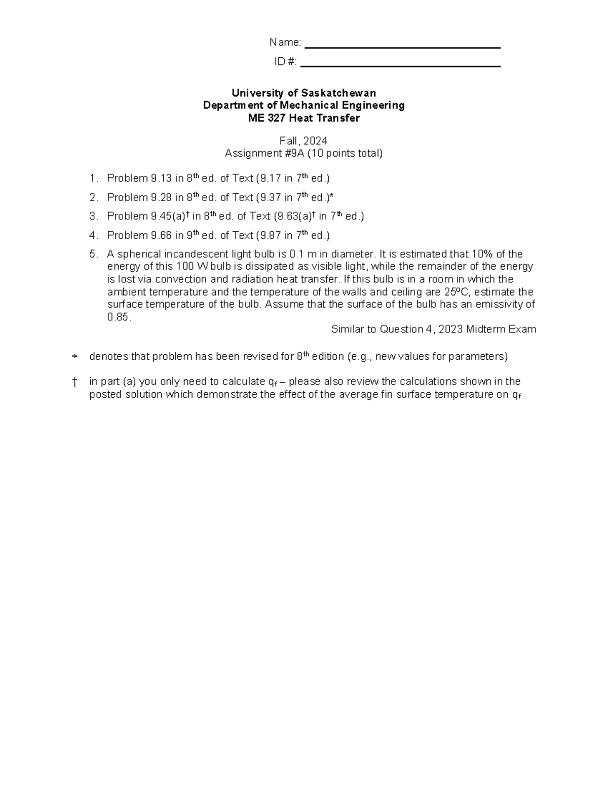 ME 327 Heat Transfer Fall 2024 Assignment Solutions 9A - Studocu