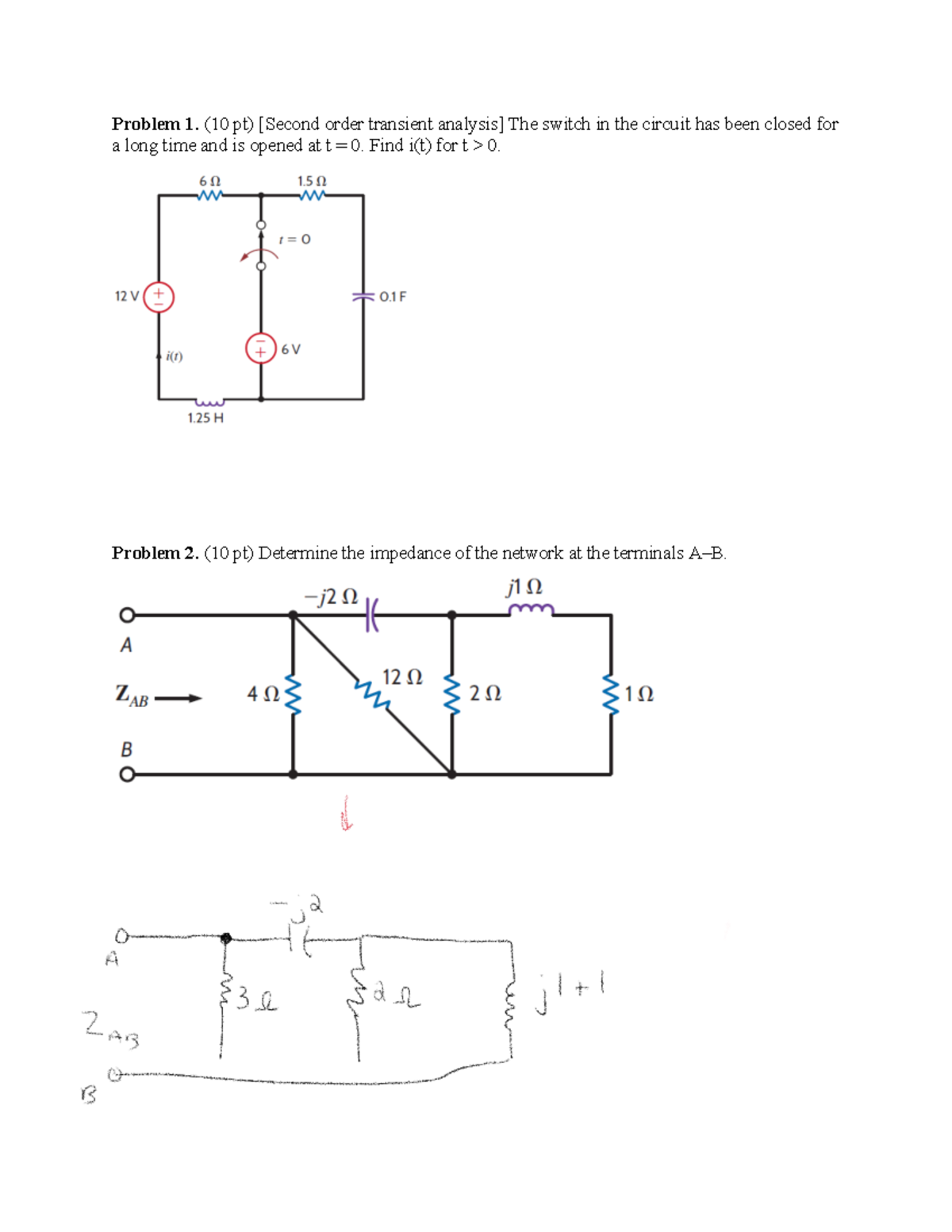 HW 6 - Homework 6 - Problem 1. (10 pt) [Second order transient analysis ...