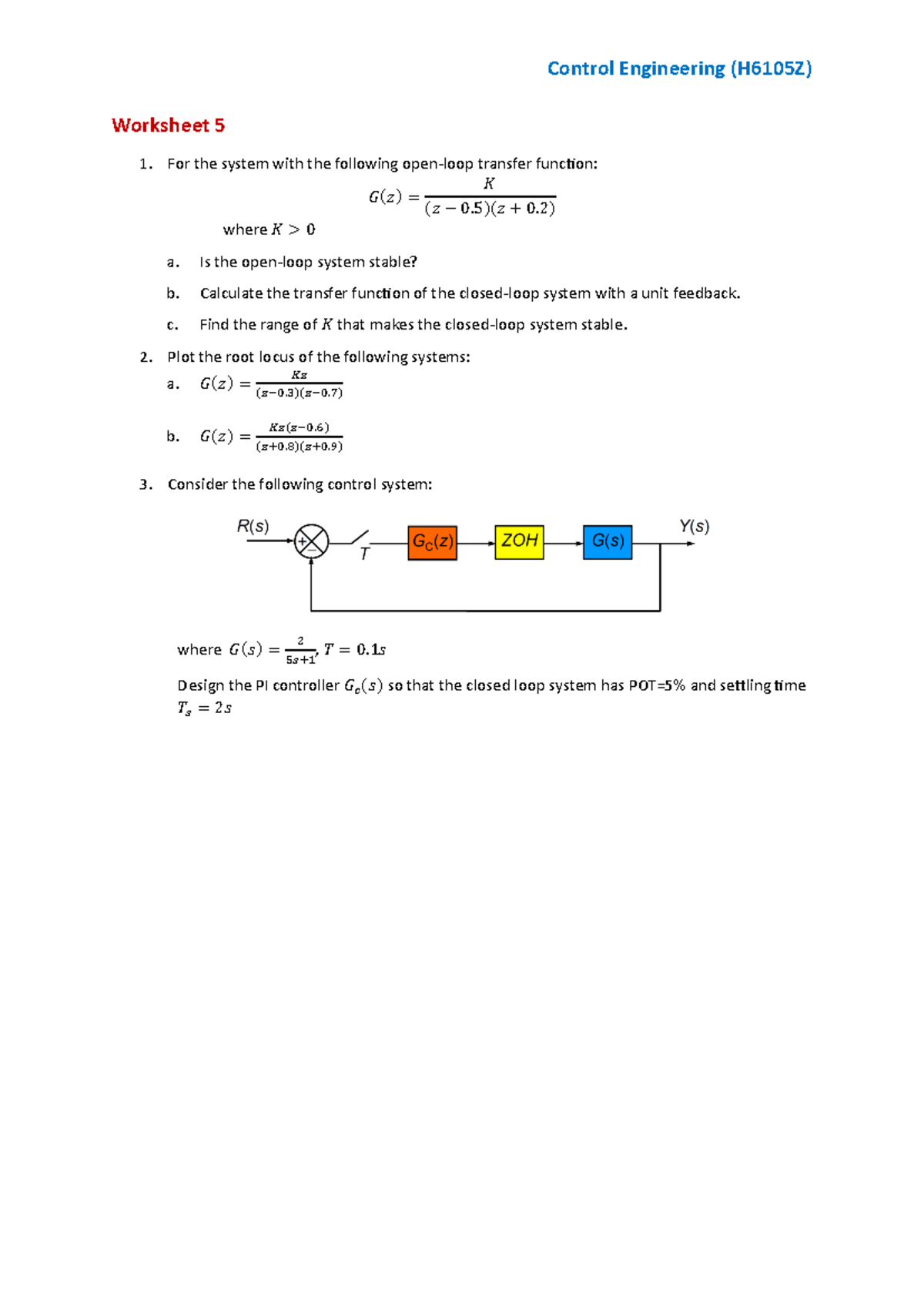 Worksheet 5 - good - Control Engineering (H6105Z) Worksheet 5 For the ...