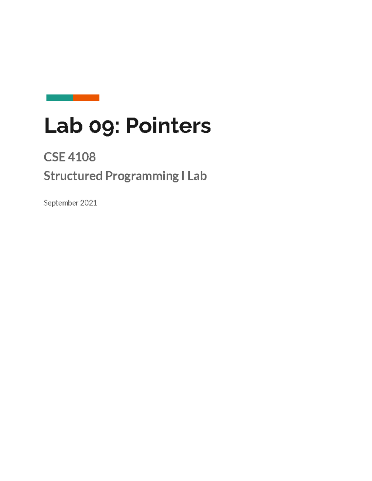 Lab 09: Pointers Tasks & Guidelines for CSE 4108 Structured Programming ...
