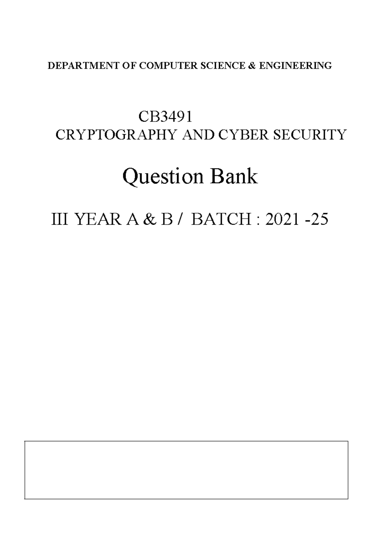 CB3491 Cryptography and Cyber Security Question Bank 2021 - Studocu