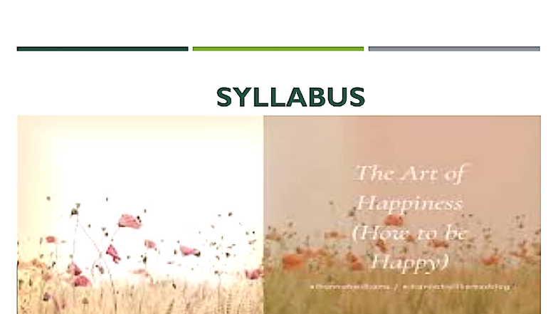 SYLLABUS: The Art of Happiness (How to be Happy) - Summary Notes - Studocu