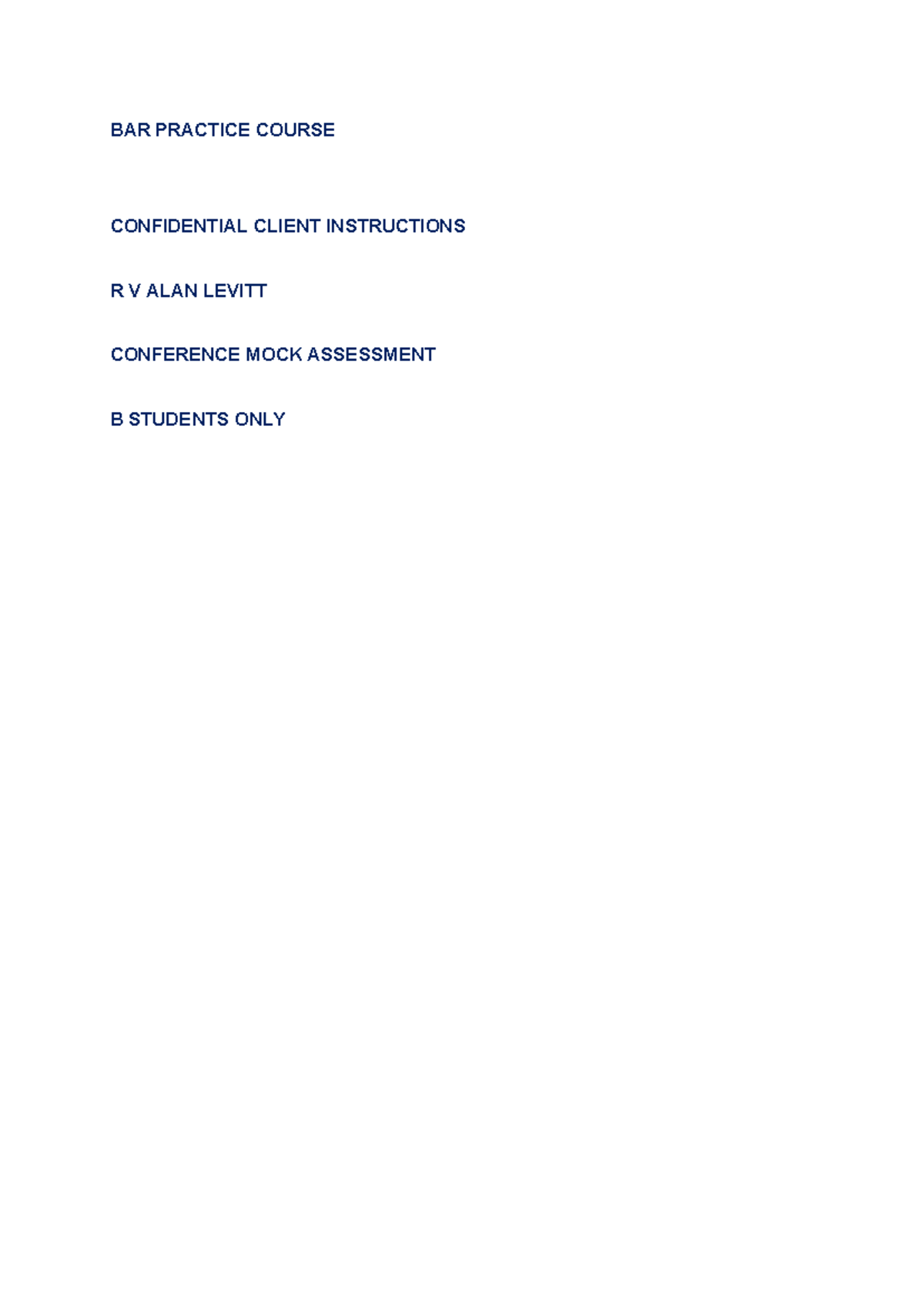 BAR PRACTICE COURSE MOCK ASSESSMENT: R v Alan Levitt Role Play ...