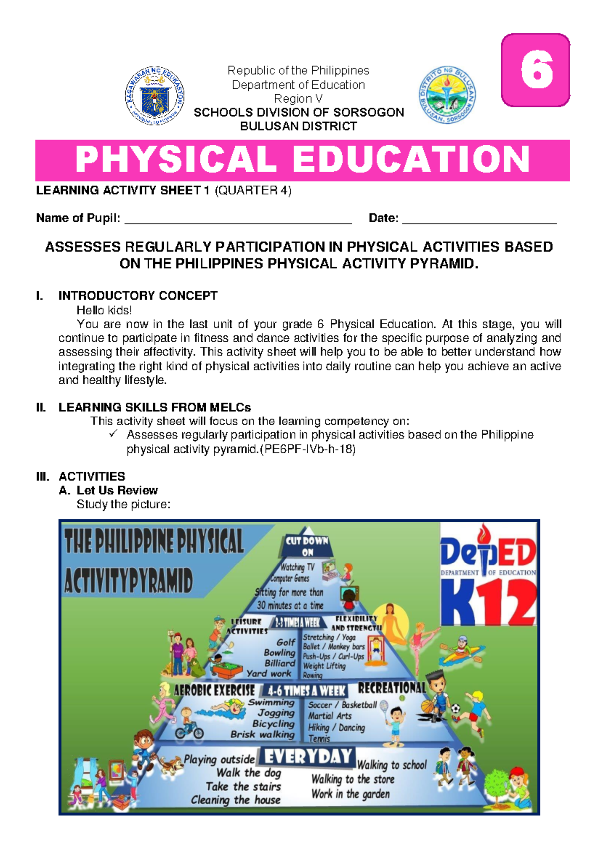 Final LAS PE6 Q4 Week 1: Physical Activity Pyramid Assessment - Studocu