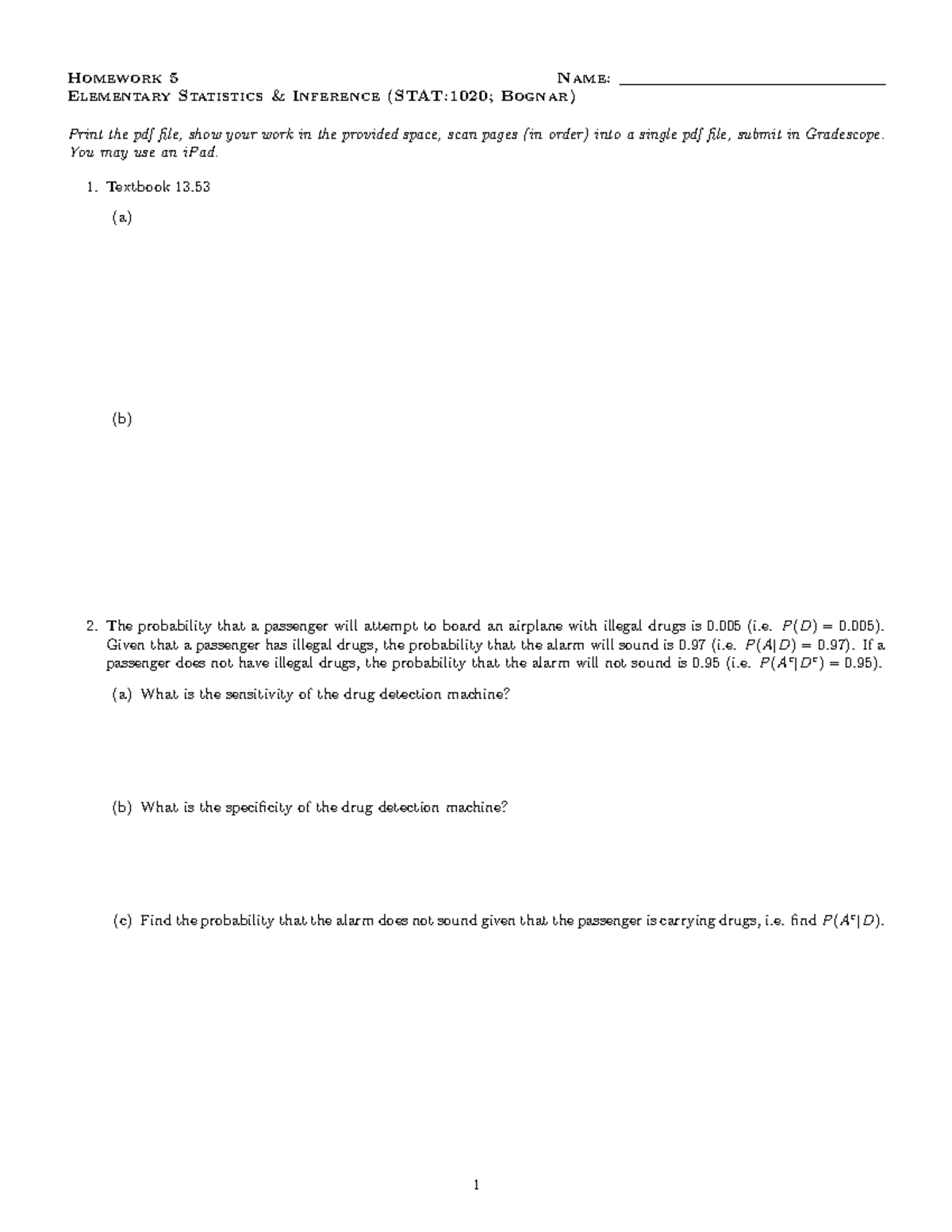 Homework 5 stats - Homework 5 Name: Elementary Statistics & Inference ...