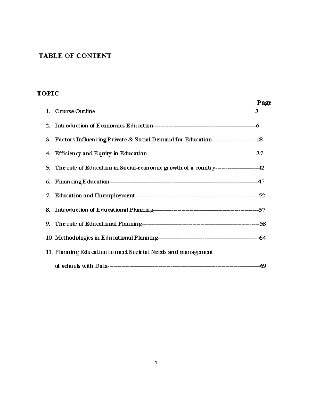 Economics of Education - TABLE OF CONTENT TOPIC Page 1. Course Outline ...