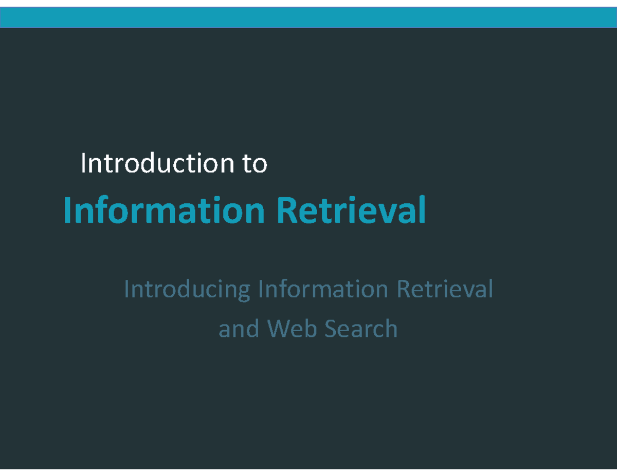 Introduction to Information Retrieval (IR) - Chapter 1 Notes - Studocu