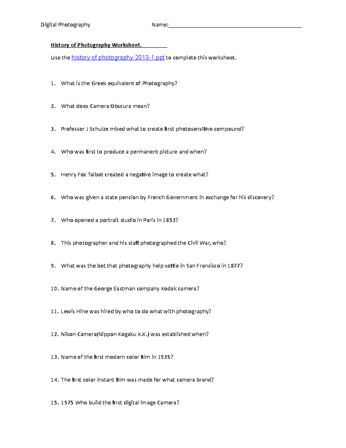 History of Photography Worksheet for Digital Photography 2013-1 - Studocu