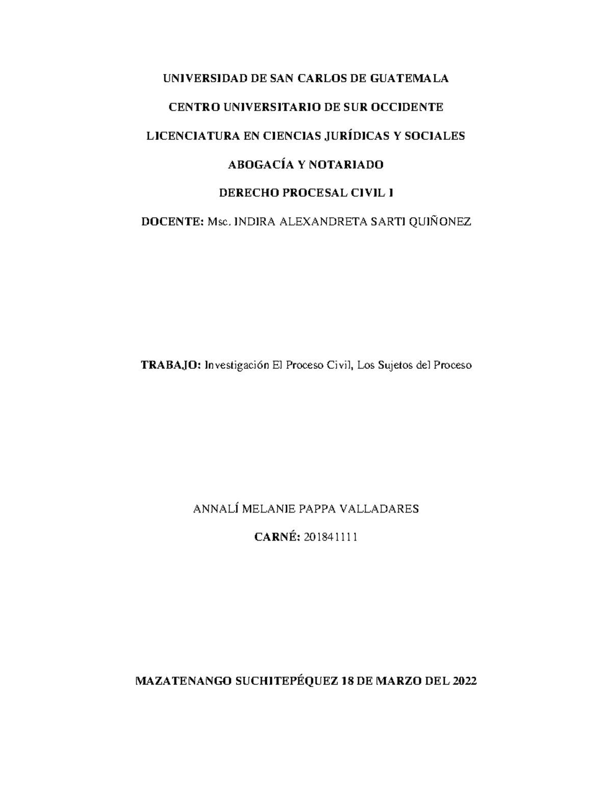 Tarea 1 - Investigación sobre el Proceso Civil en Guatemala - DERECHO PROCESAL CIVIL I - Document Preview