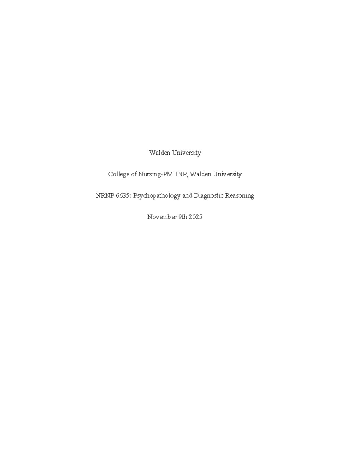NRNP 6635: Week 11 Practicum Reflection Journal on Psychopathology ...