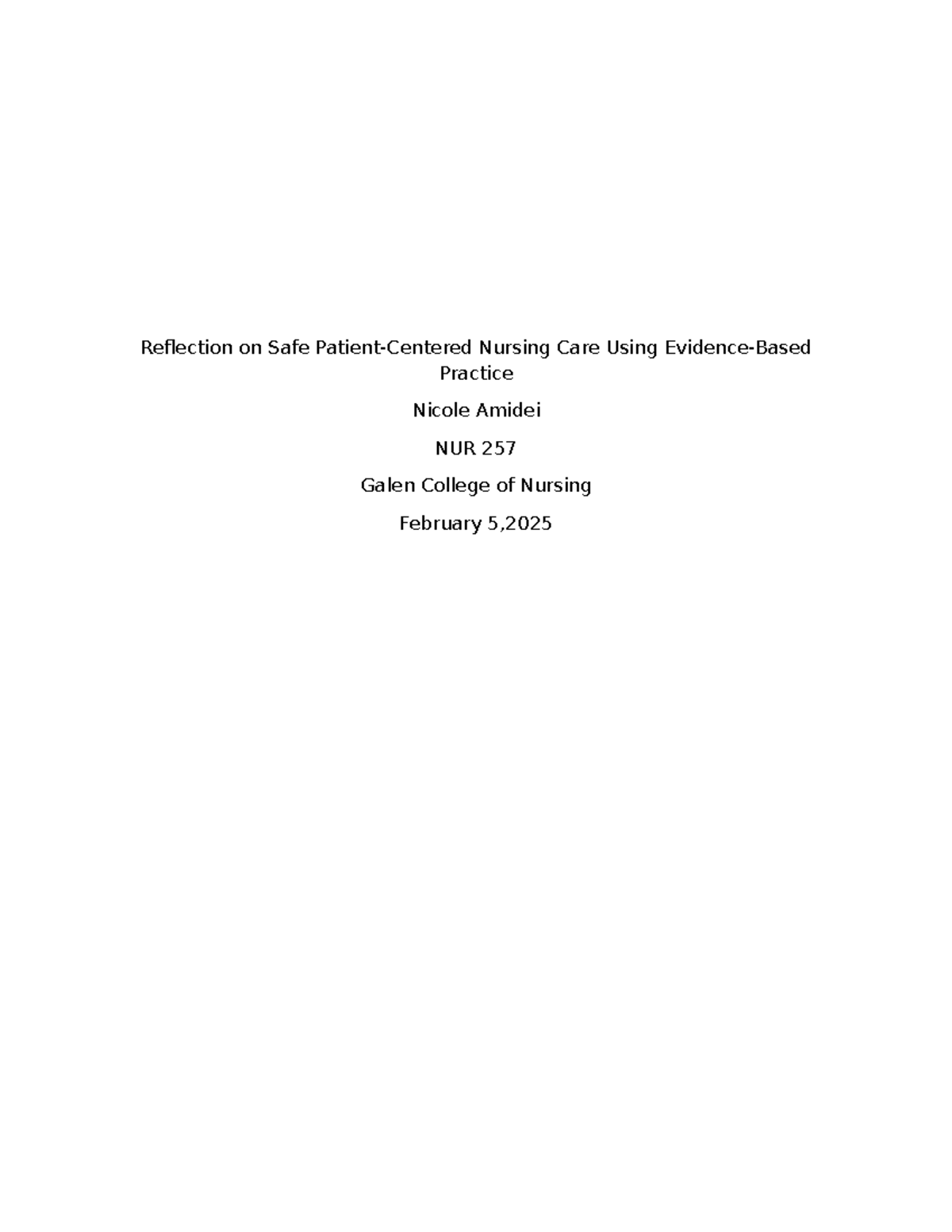 Reflection on Safe Nursing Care Practices in NUR 257 Lab - Studocu