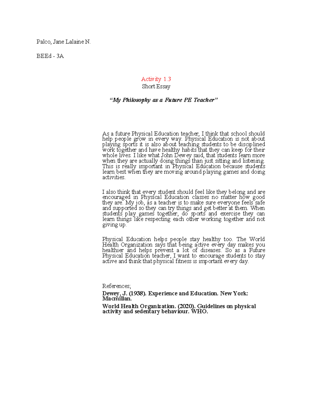 BEEd 3A Activity 1.3: Philosophy of Physical Education as a Future ...
