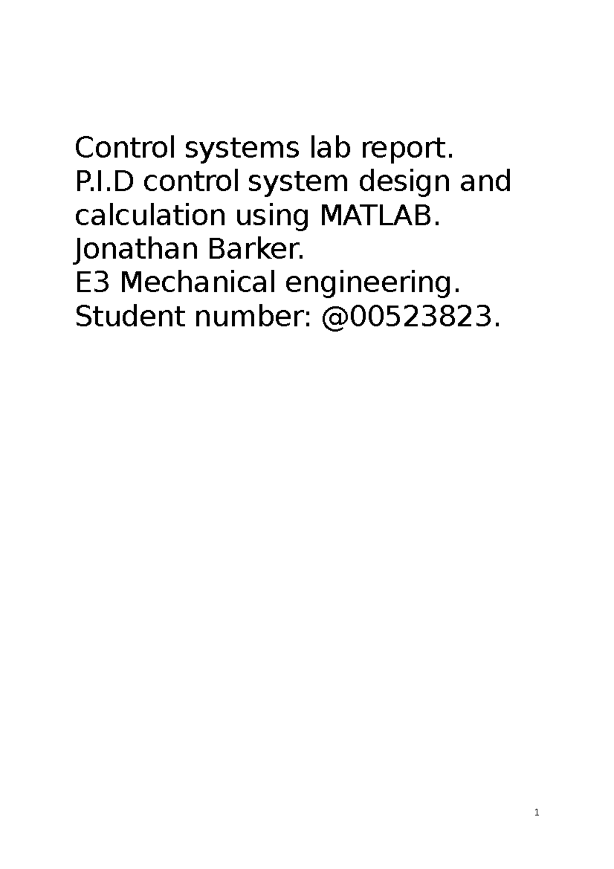 Control lab E3 - Control systems lab report. P.I control system design ...