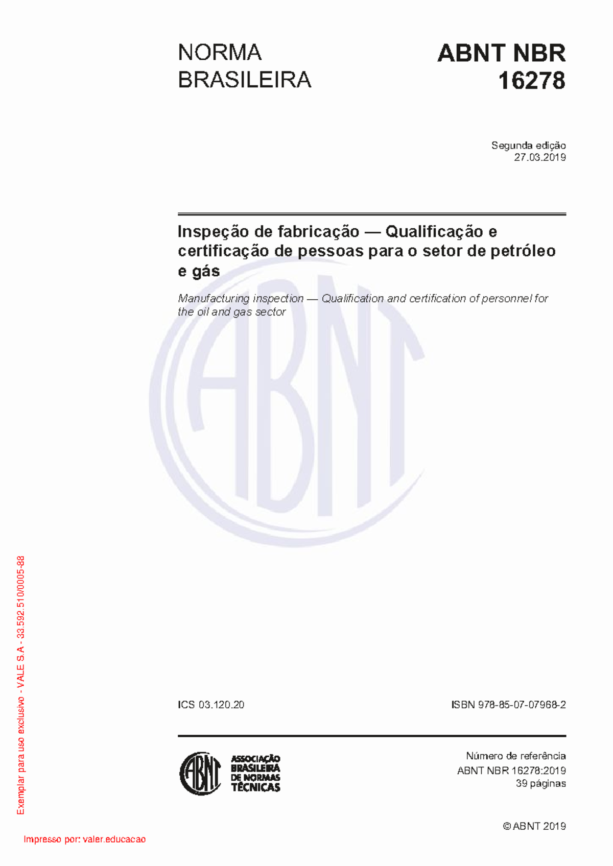 ABNT NBR 16278:2019 - Inspeção e Certificação no Setor de Petróleo e ...