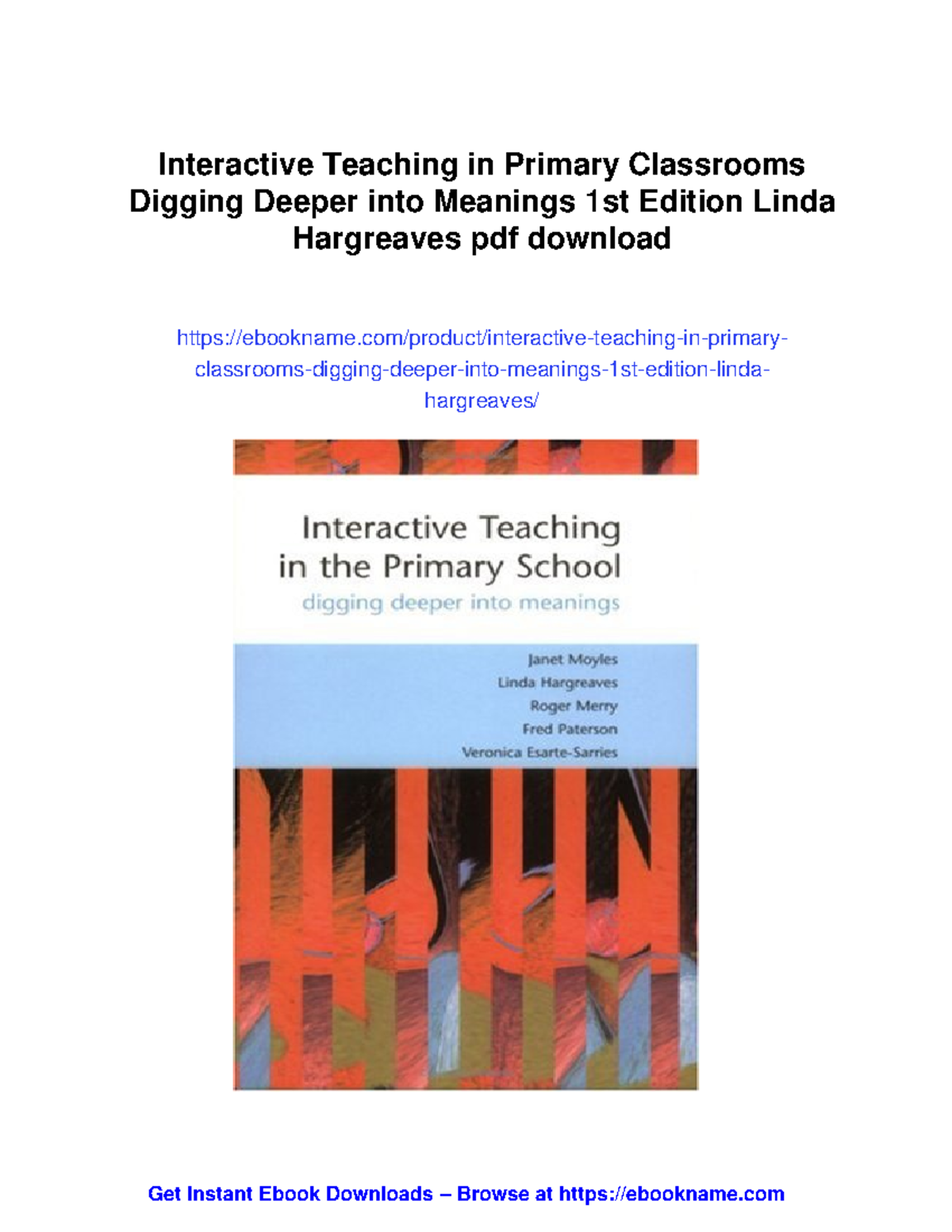 Interactive Teaching in Primary Classrooms: Digging Deeper into ...