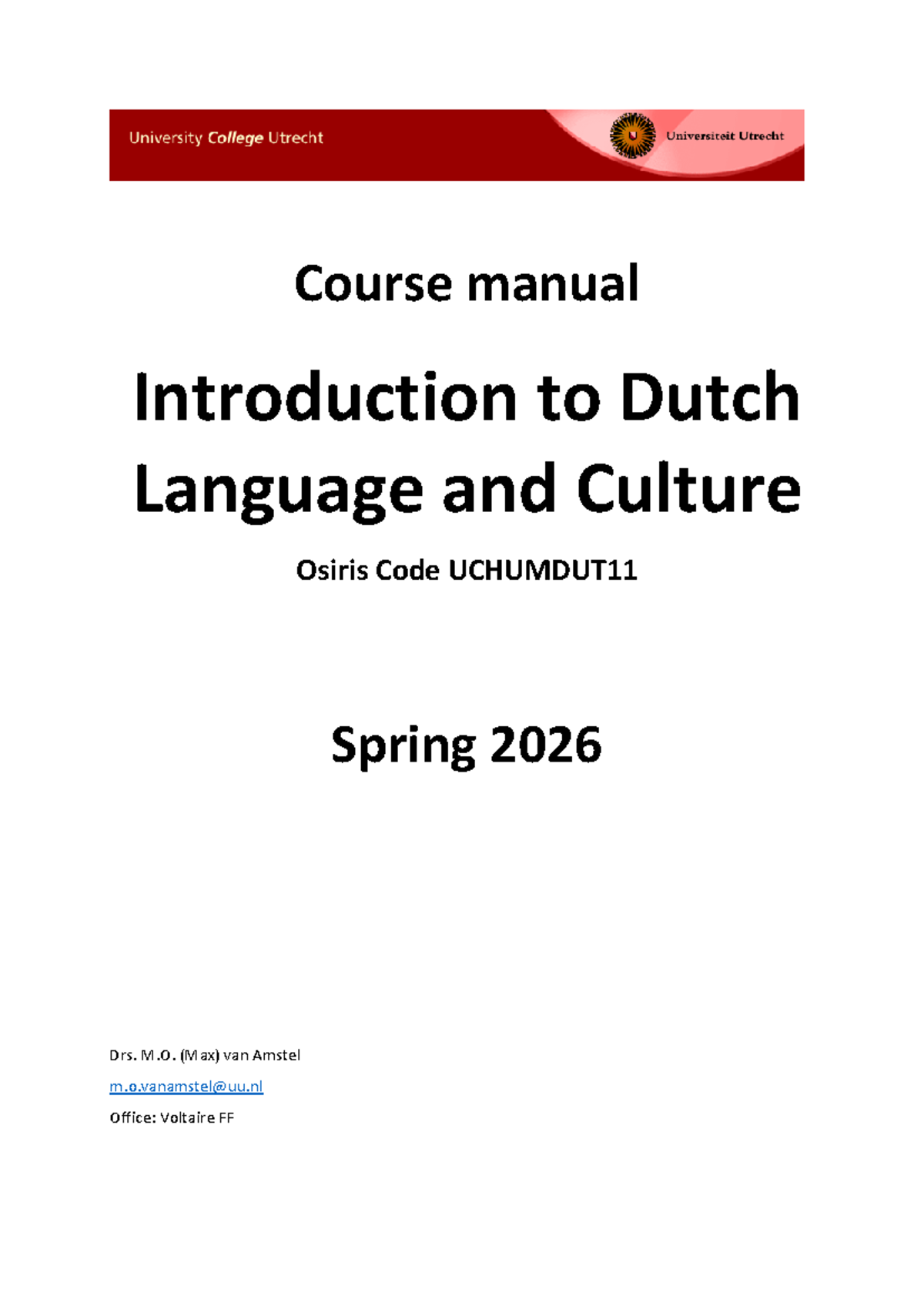 Course Manual: Introduction to Dutch Language & Culture (UCHUMDUT11 ...