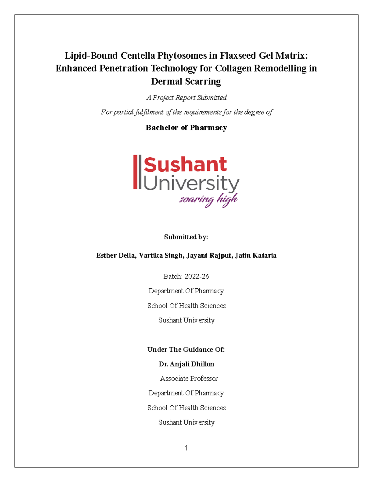 Centella Phytosomes in Flaxseed Gel Matrix: B.Pharm Project Report - Document Preview