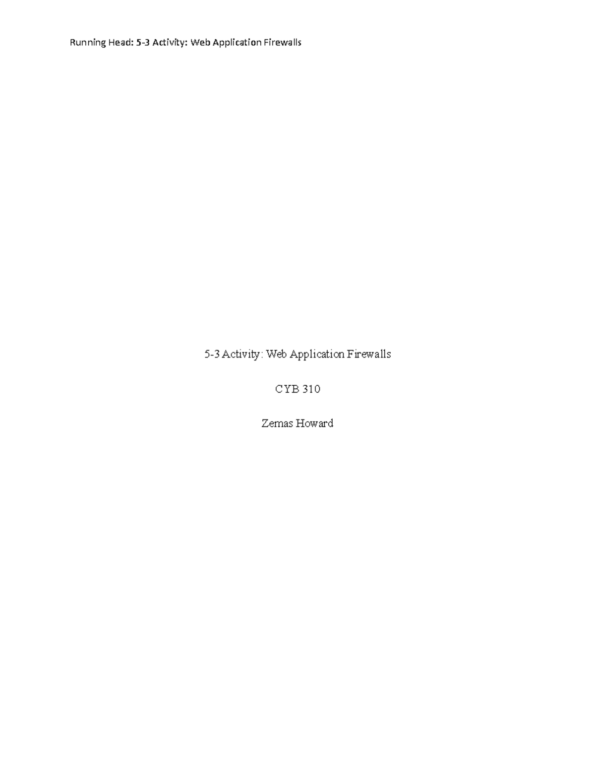 CYB 310 5-3 Activity: Understanding Web Application Firewalls - Studocu