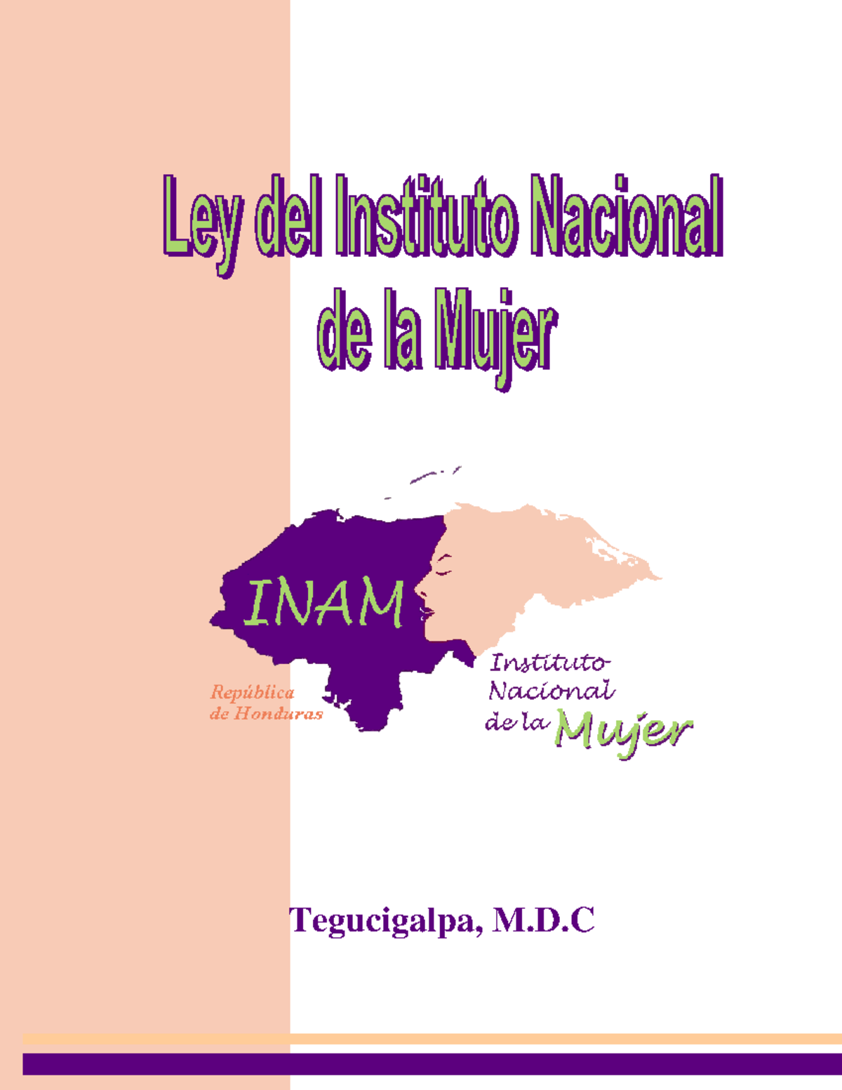Legislación sobre el Instituto Nacional de la Mujer (INAM) en Honduras ...