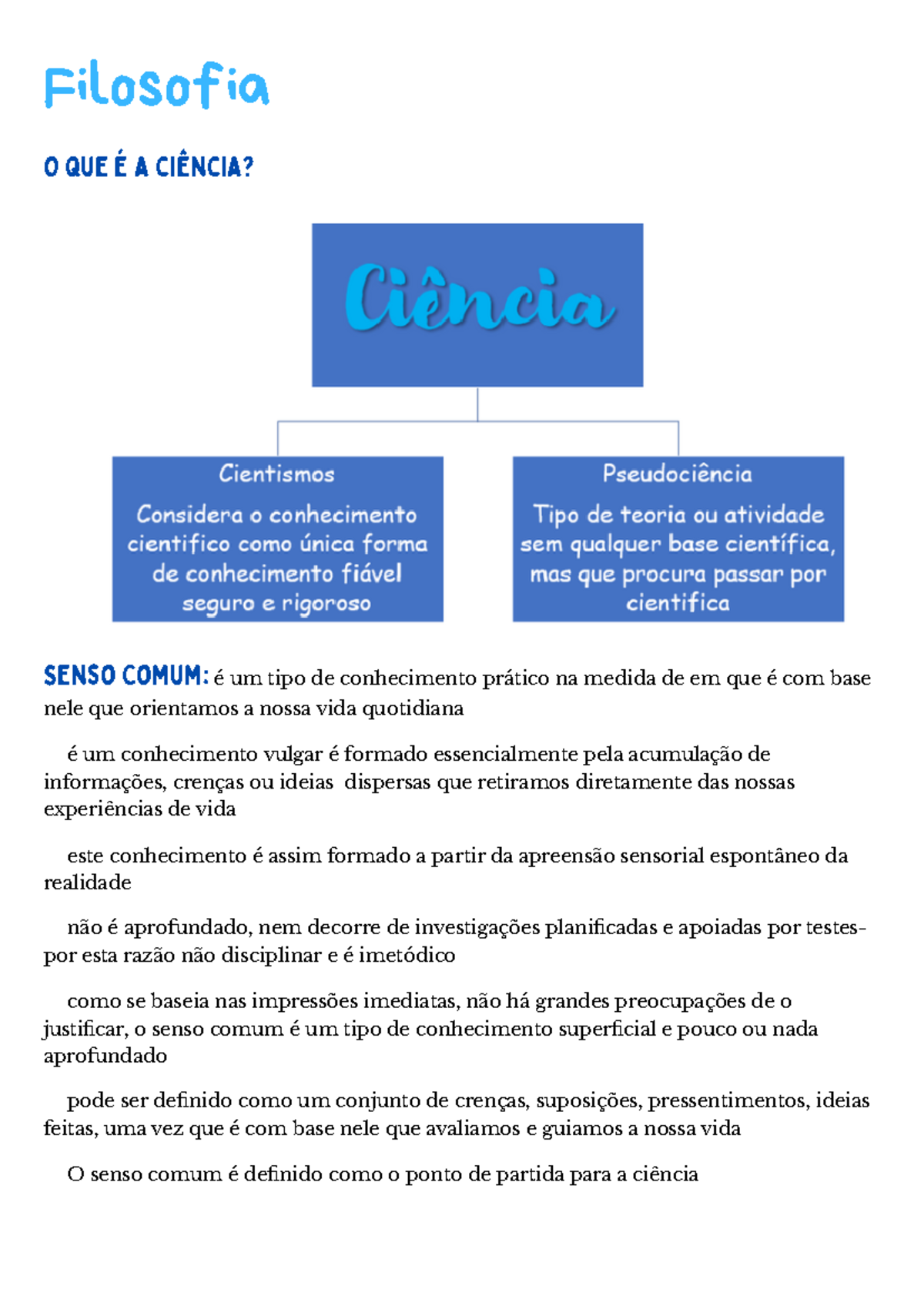 Filosofia hsusjx - Filosofia O que é a ciência? Senso Comum: é um tipo ...