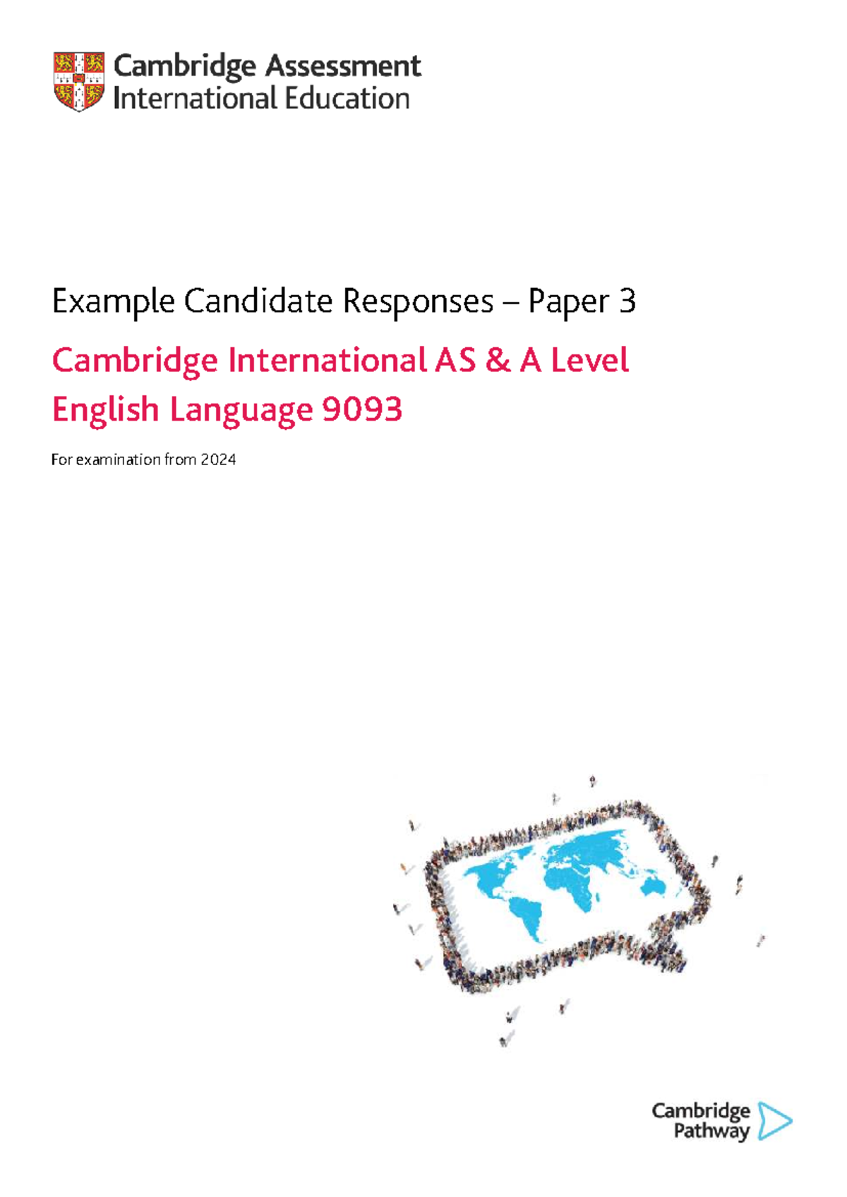 Example Candidate Responses for Paper 3: Cambridge International AS A ...
