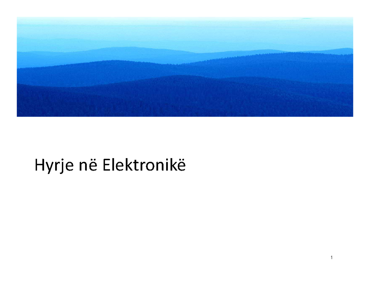 Hyrje në Elektronikë 1: Elementet dhe Aftësitë e Nevojshme - Studocu