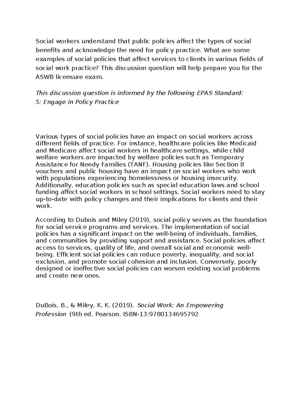 SWK-280 Topic 7 DQ1: Impact of Social Policies on Social Work Practice ...