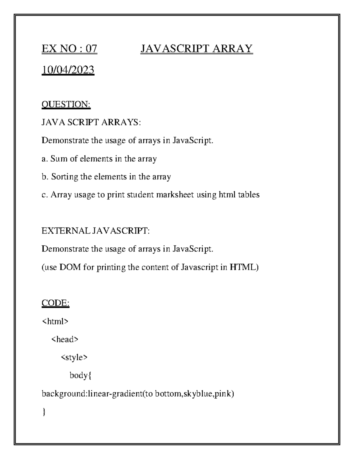 20MSS25 7 - LAB - EX NO : 07 JAVASCRIPT ARRAY 10/04/ QUESTION: JAVA ...