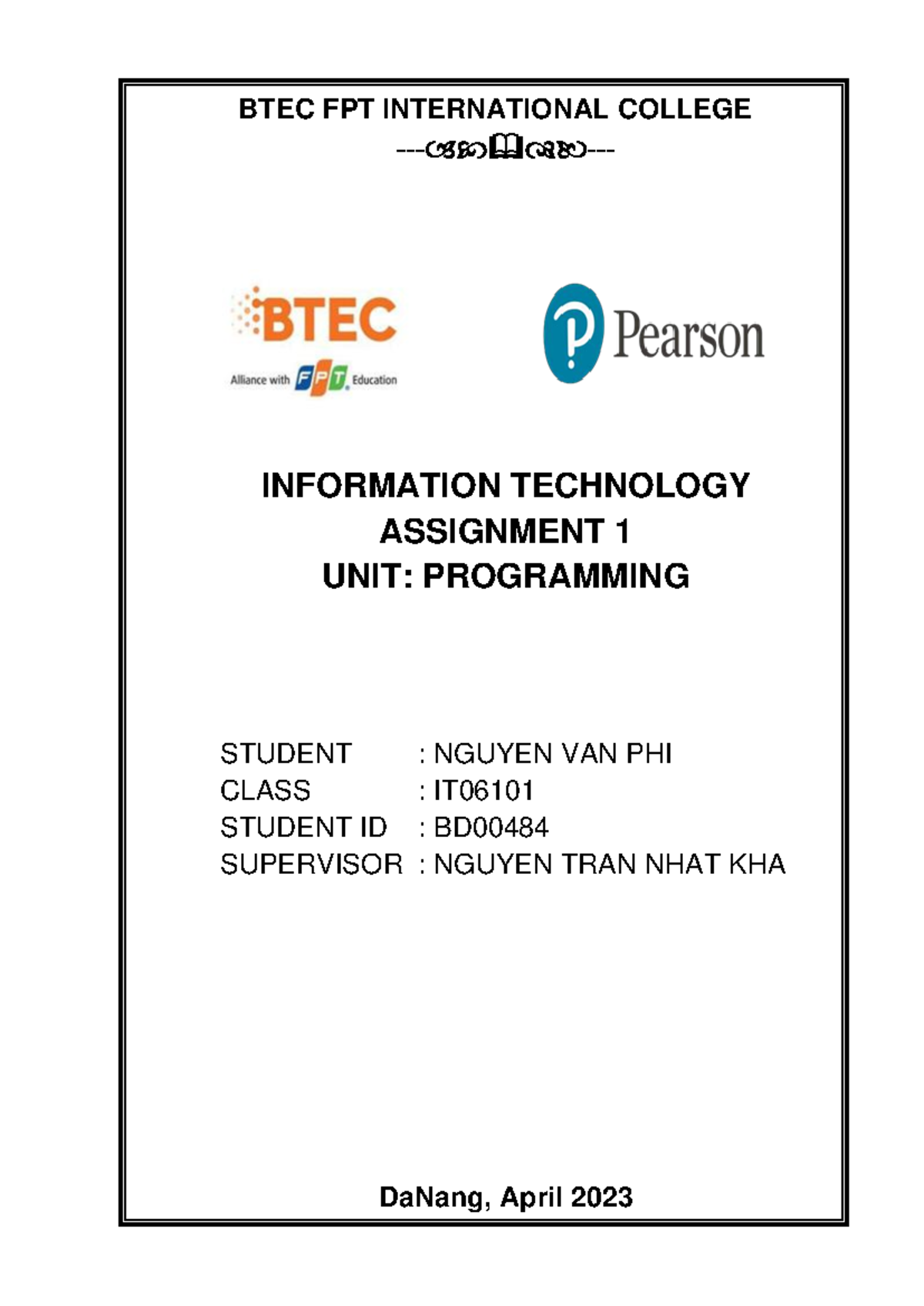 ASM1Programming - BTEC FPT INTERNATIONAL COLLEGE - - INFORMATION ...