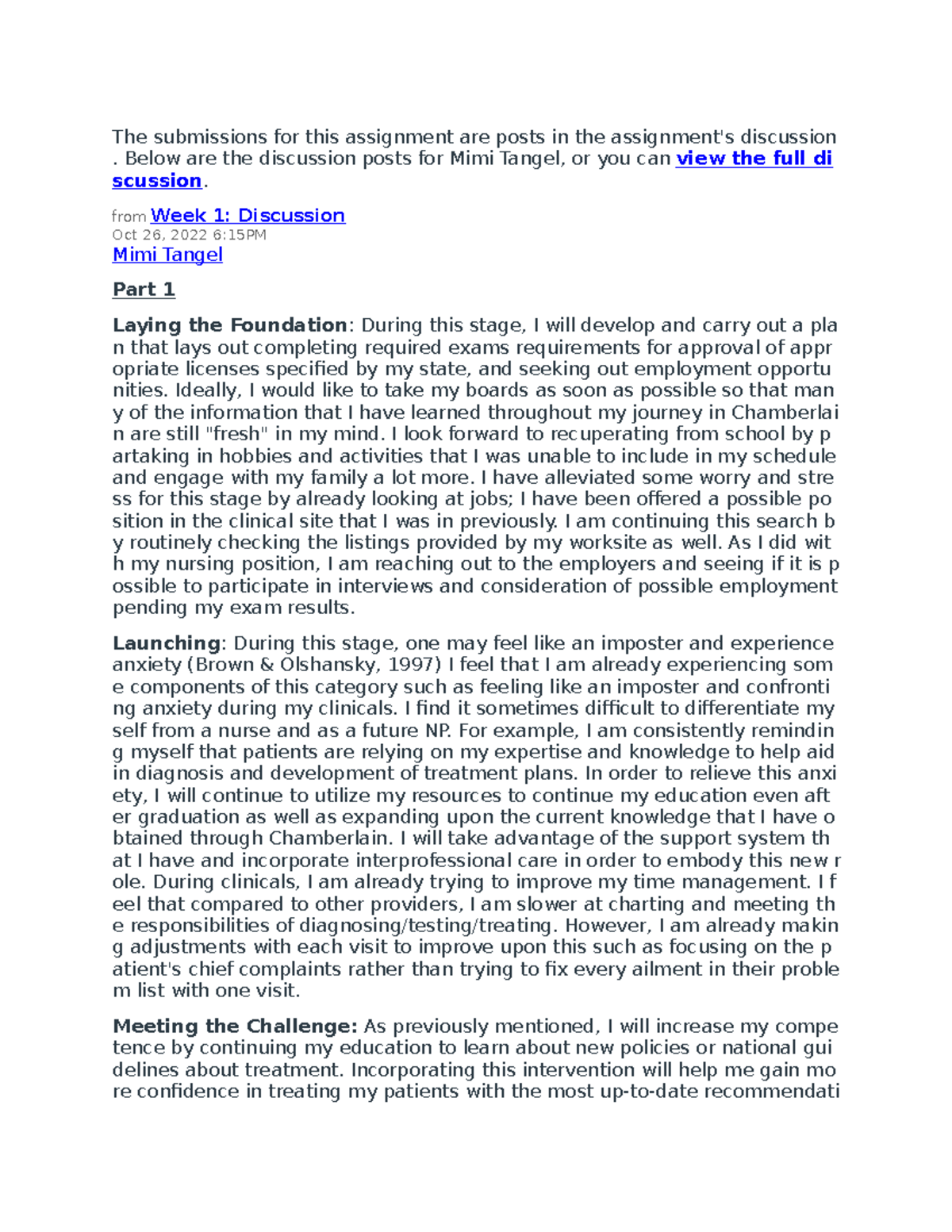 Week 1 discussion post - The submissions for this assignment are posts ...