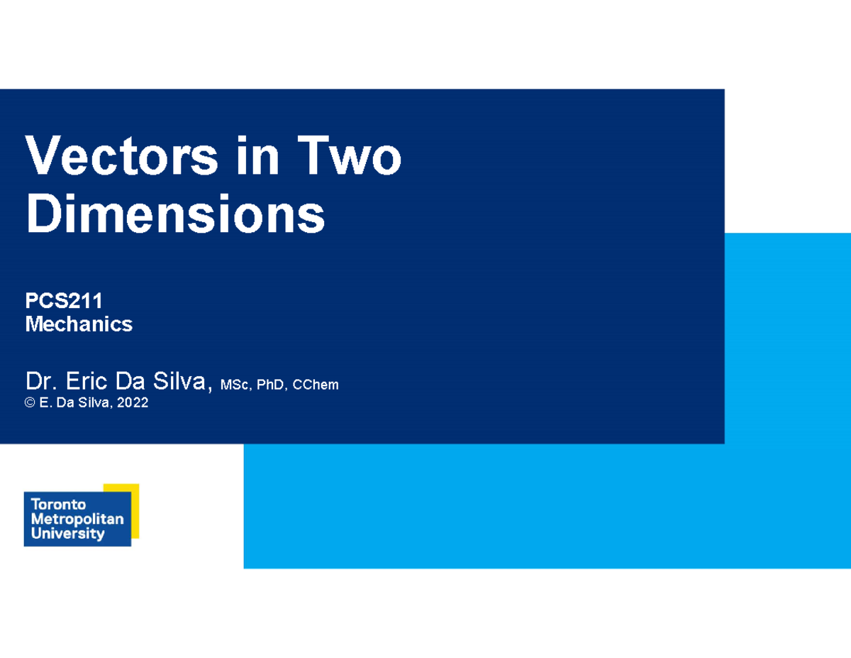 Vectors in 2D Pre Lecture Full Slides - Vectors in Two Dimensions PCS ...
