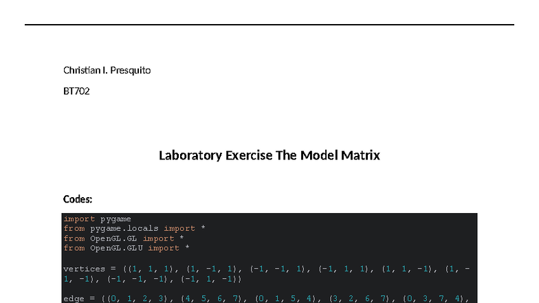 BT702 Lab Exercise 1: The Model Matrix with Pygame and OpenGL - Studocu