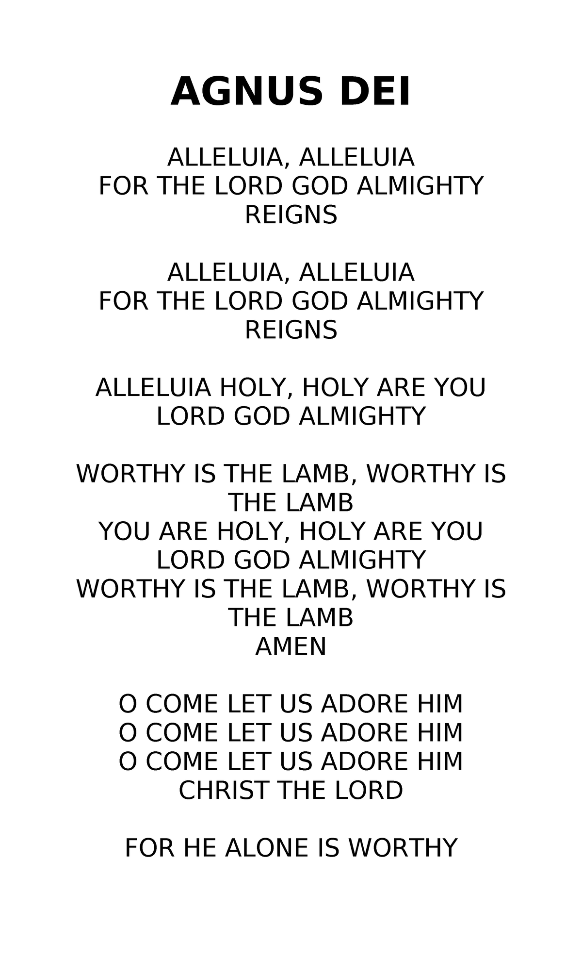 Agnus DEI - LYRICS - AGNUS DEI ALLELUIA, ALLELUIA FOR THE LORD GOD ...