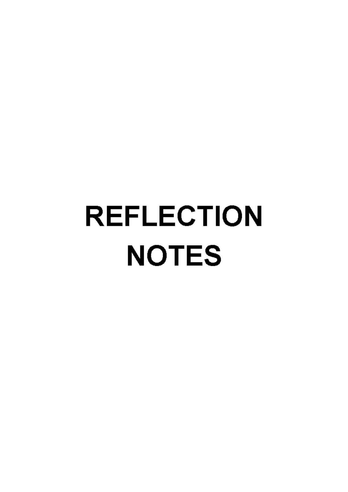 NUR 101 Reflection Notes: Health Assessment & Nursing Skills - Studocu