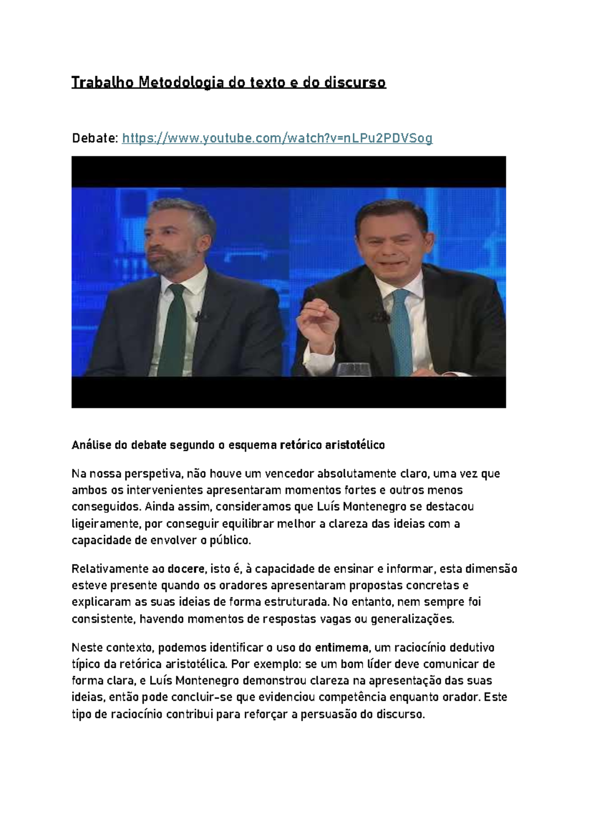 Trabalho de Metodologia do Texto e Discurso: Análise do Debate - Studocu