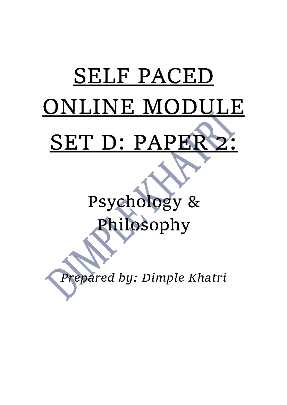 SELF PACED ONLINE MODULE SET D: PAPER 2 PSYCHOLOGY PHILOSOPHY SUMMARY ...
