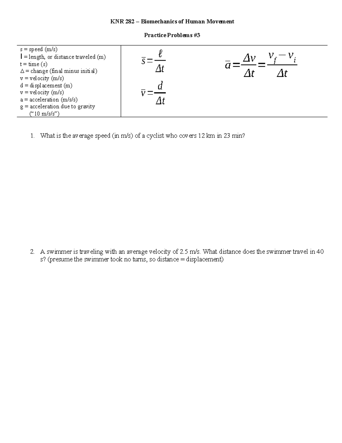 KNR 282 – Biomechanics of Human Movement Practice Problems #3 - What is ...