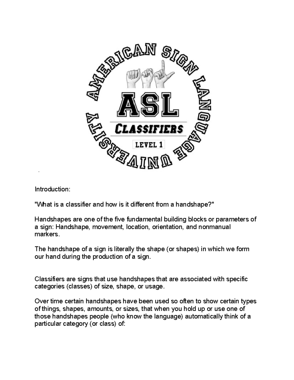 Classifier Notes - Introduction: 