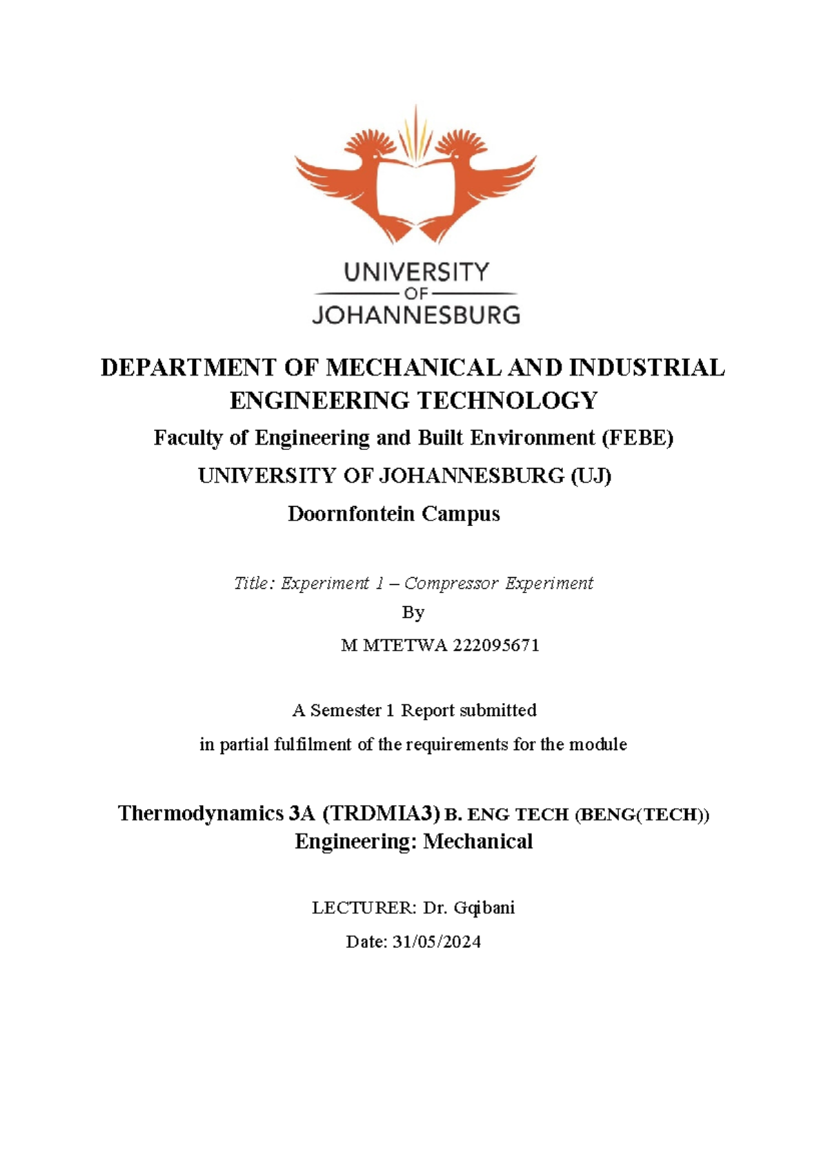 Thermodynamics 3A (TRDMIA3) Compressor Lab Report by M Mtetwa - Studocu