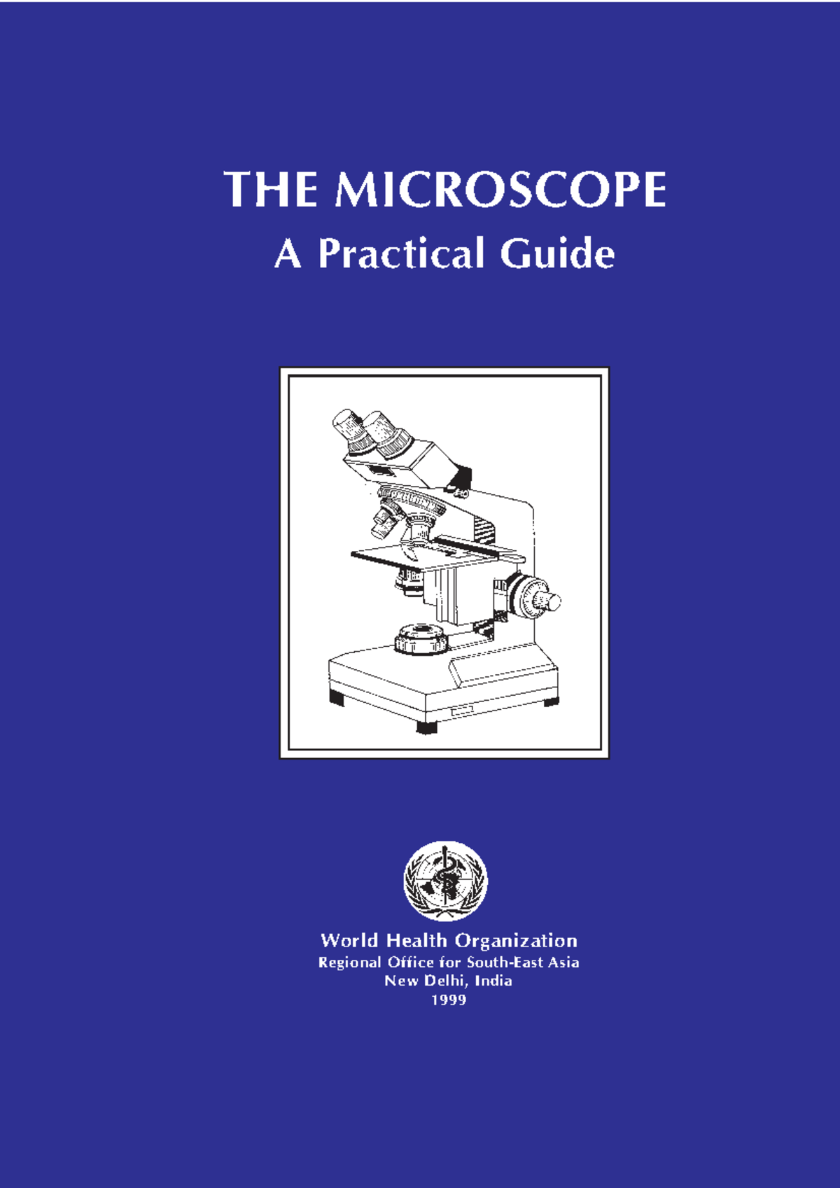 SME/BME - Practical Guide to the Microscope for Clinicians - Studocu