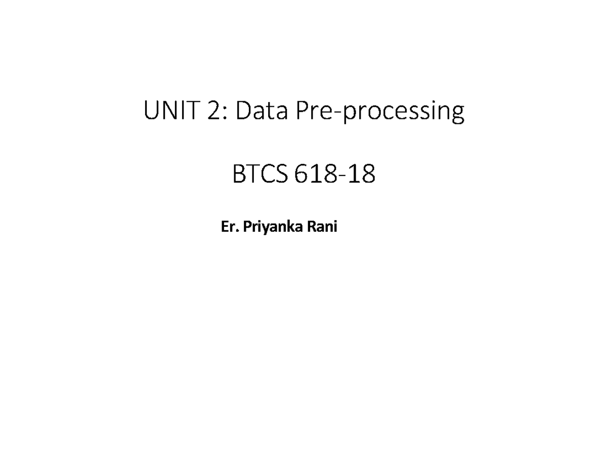 Machine Learning Unit 2: Data Preprocessing Techniques and Methods ...