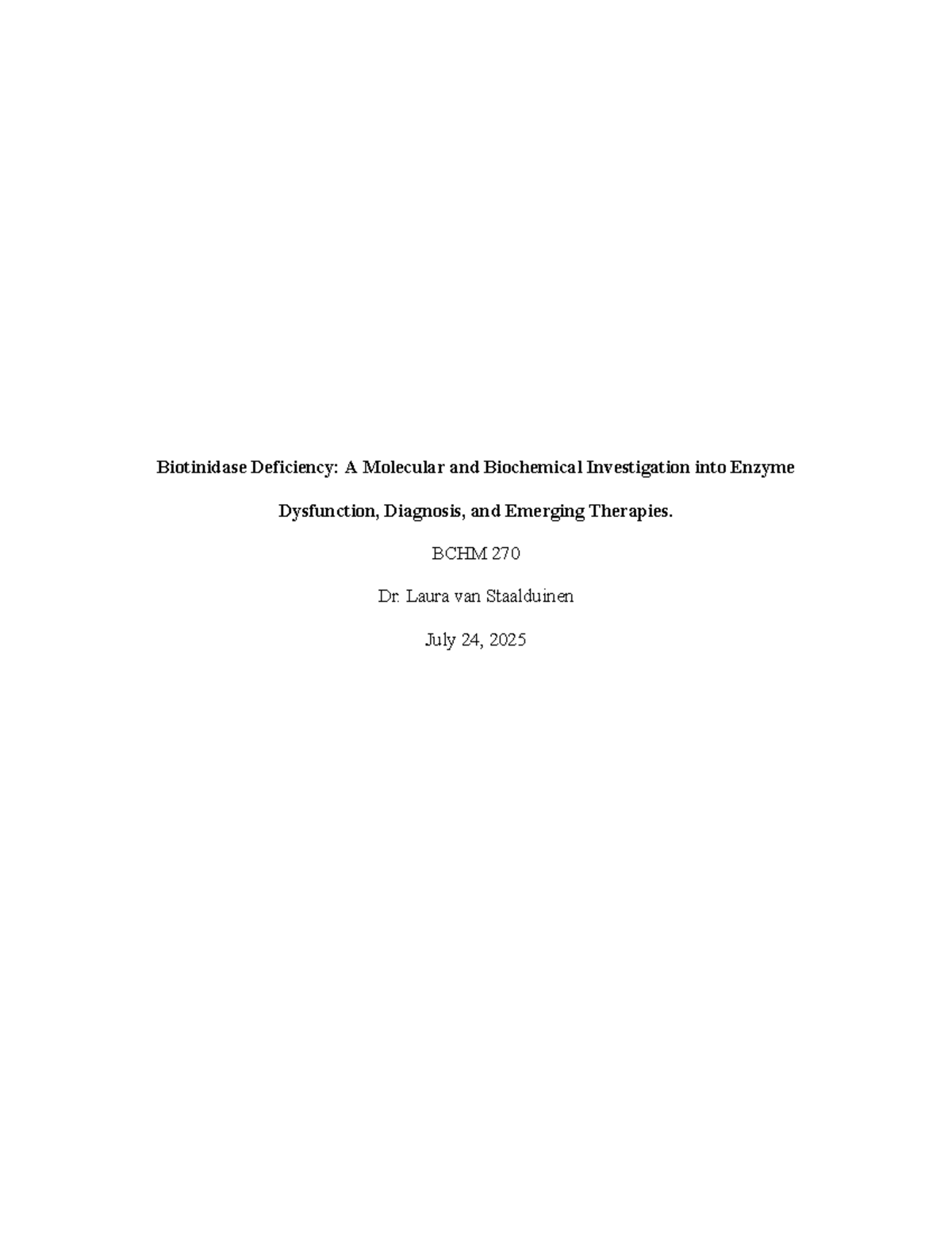 BCHM 270: Biotinidase Deficiency - Enzyme Dysfunction & Emerging ...
