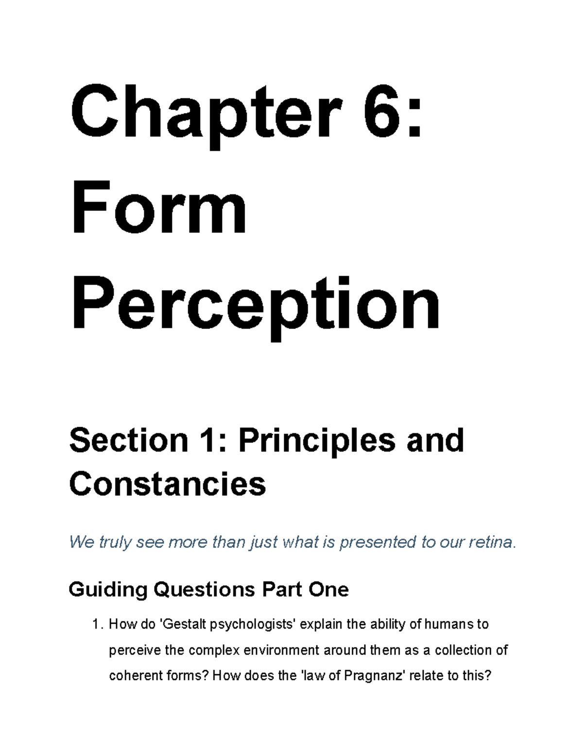 Chapter 6: Form Perception - Principles & Constancies in Visual ...