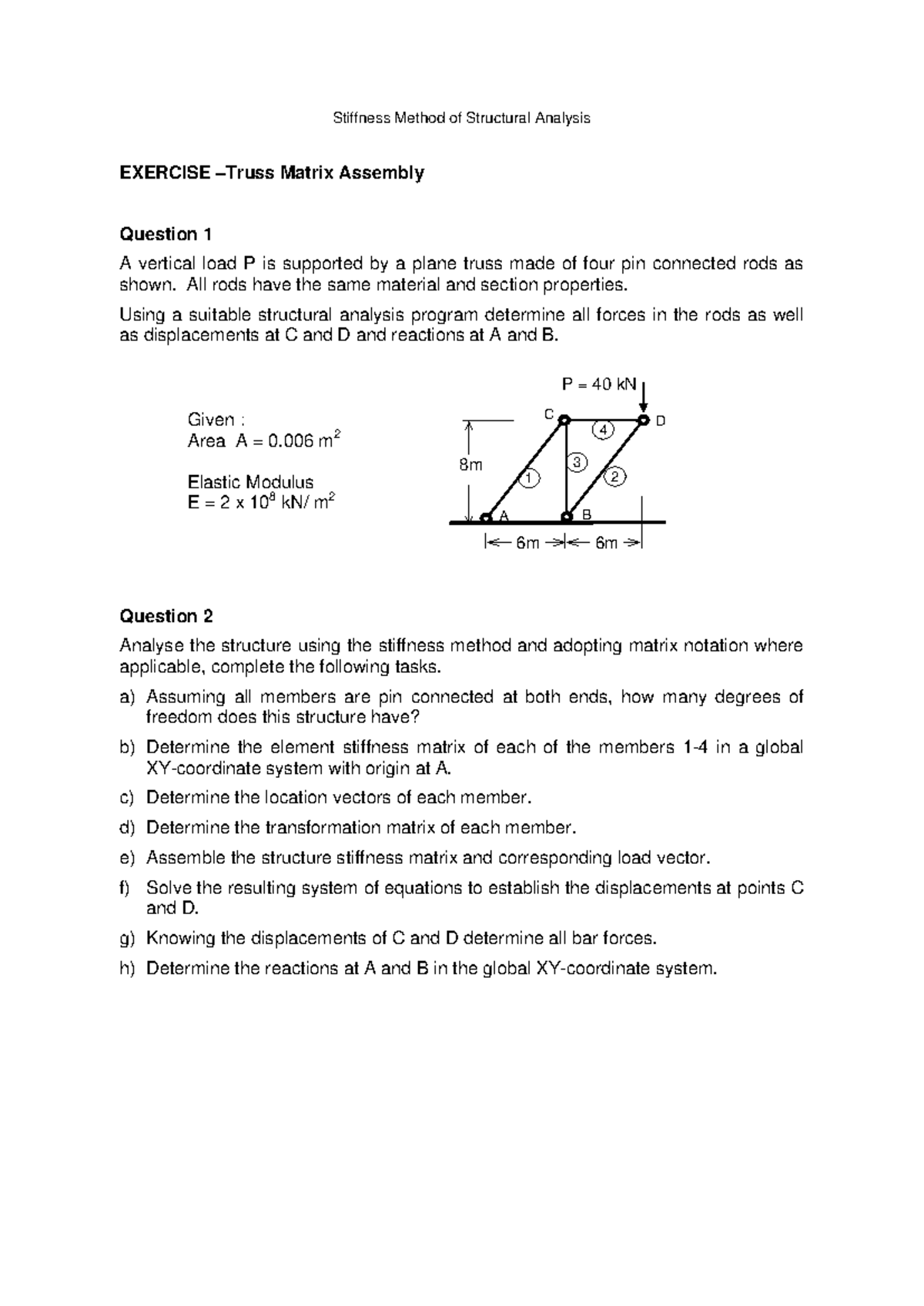 Truss Matrix Assembly Exercise – Structural Analysis (Stiffness Method ...