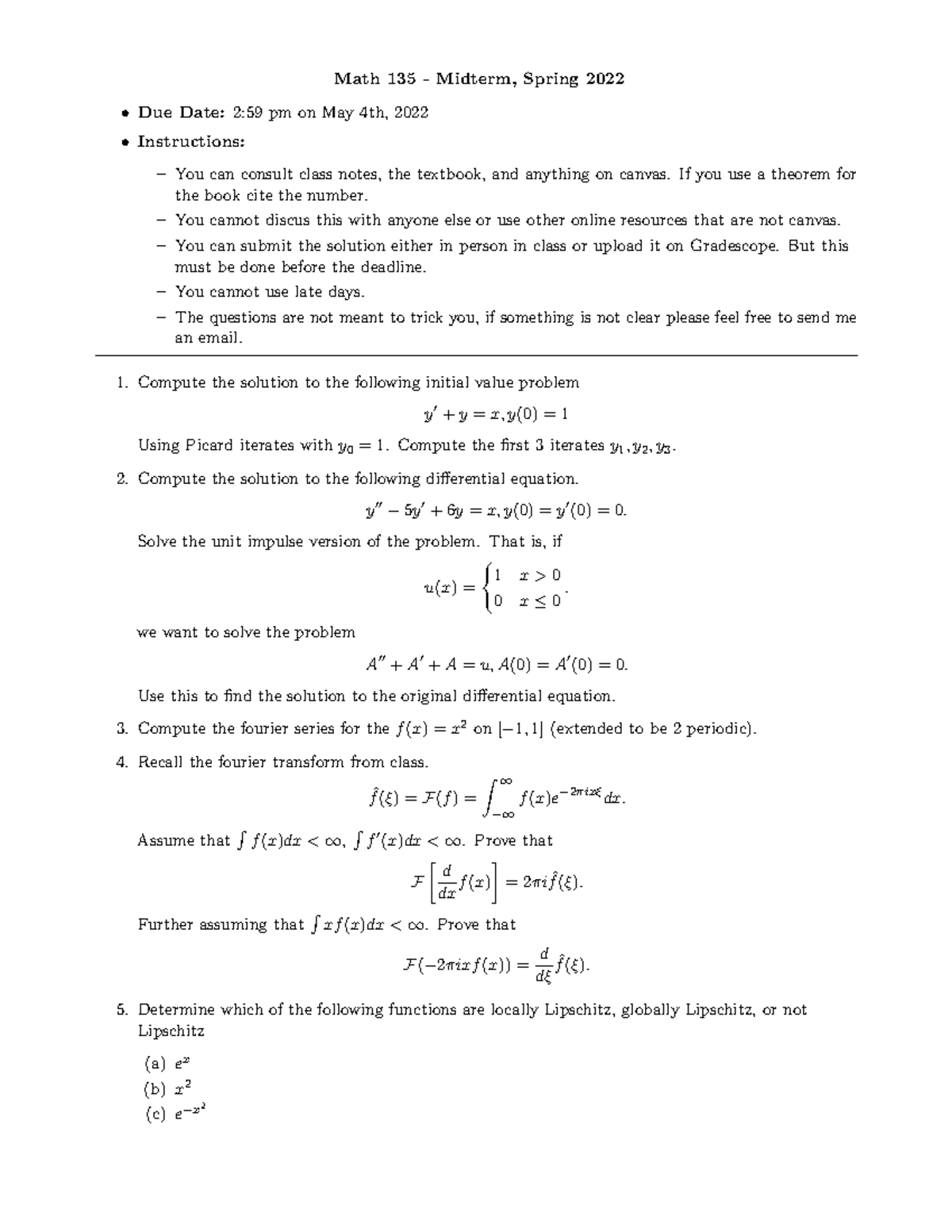 Midterm 1 - Math 135 - Midterm, Spring 2022 Due Date: 2:59 pm on May ...